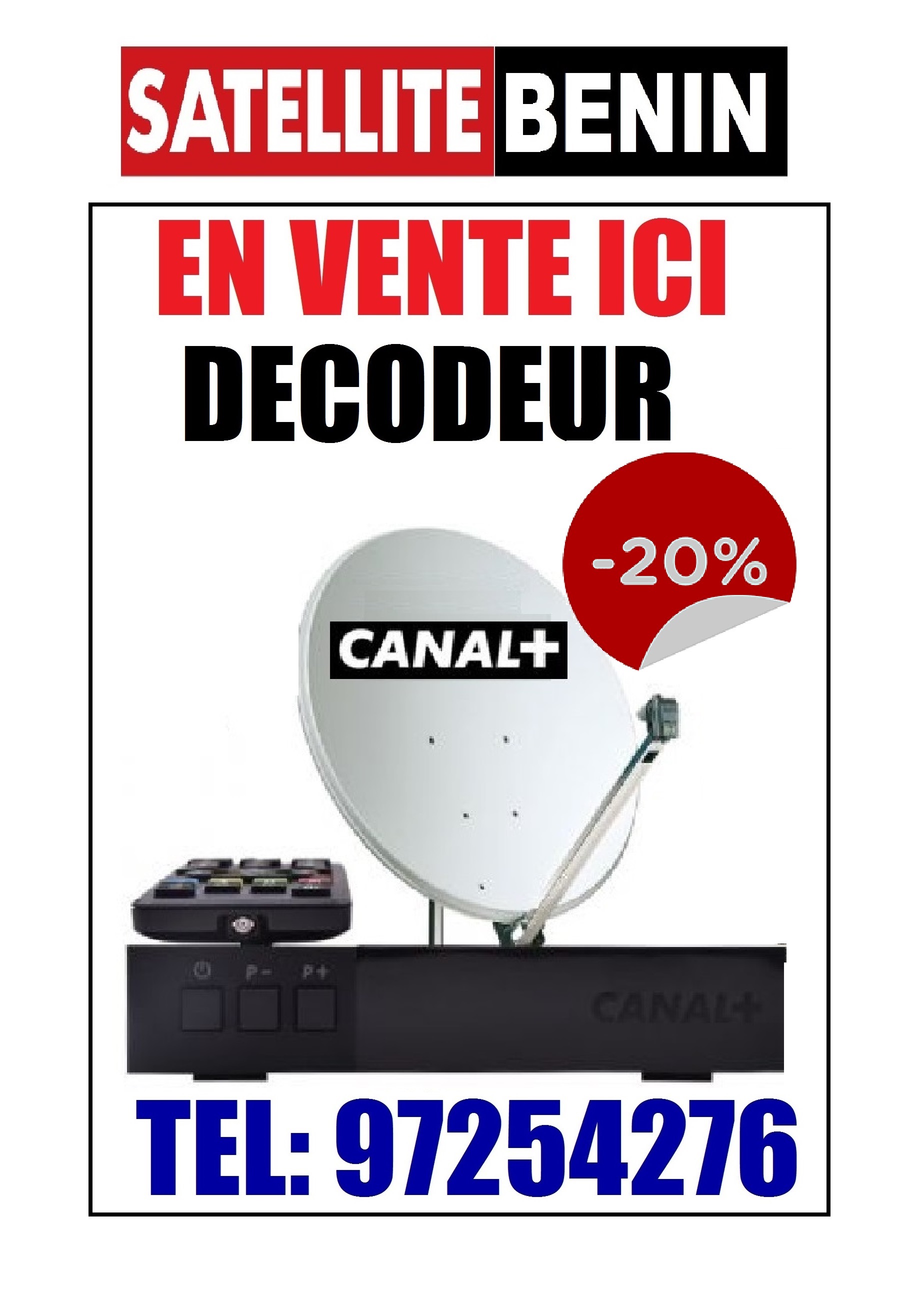 VENTE ET INSTALLATIONS DES DECODEURS CANAL+ PARTOUT AU BENIN